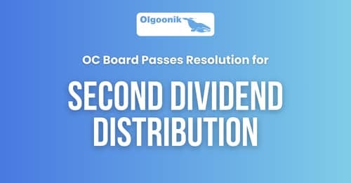 OC Board Passes Resolution for Second Dividend Distribution