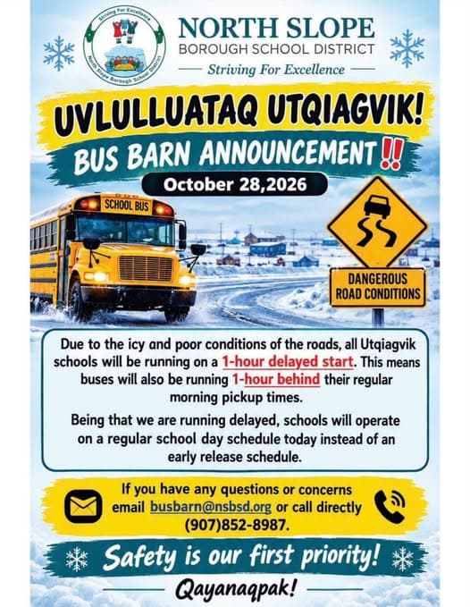Utqiagvik Schools 1-Hour Delayed Start