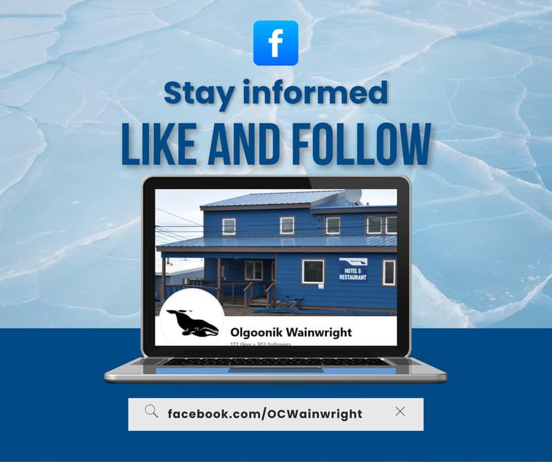 Follow Olgoonik Wainwright Facebook Page for Service Updates