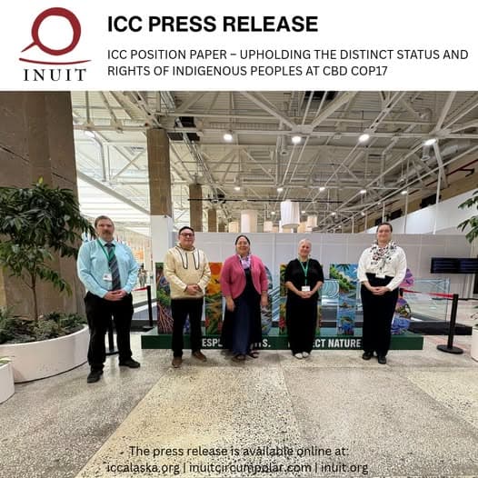 ICC Press Release: Upholding Inuit Rights at CBD COP17