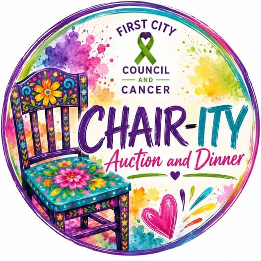 FIRST CITY COUNCIL AND CANCER CHAIR-ITY Auction and Dinner