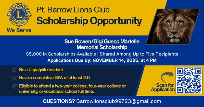 Pt. Barrow Lions Club Scholarship Opportunity